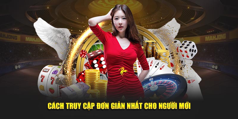 cach-truy-cap-don-gian-nhat-cho-nguoi-moi