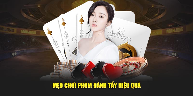 meo-choi-phom-danh-tay-hieu-qua